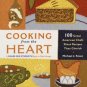 Cooking from the Heart 100 Great American Chefs Share Recipes They Cherish 076791371x