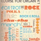 Bradley's Rhythm Course for Organ Book 1