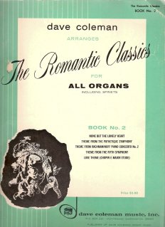 The Romantic Classics for All Organs Book No. 2