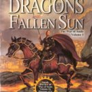 Dragons Of A Fallen Sun The War of Souls Volume 1 by Margaret Weis and Tracy Hickman 0786918071