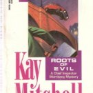 Roots Of Evil by Kay Mitchell 0373261624