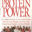Protein Power by Michael R. Eades, M.D. and Mary Dan Eades, M.D. 0553574752