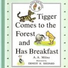 Tigger Comes To The Forest and Has Breakfast by A.A. Milne 0525449280 Tigger Comes To The Forest and Has Breakfast by A.A. Milne 0525449280