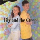 Young Women of Faith Lily Series #3 Lily and the Creep by Nancy Rue 031023252x Young Women of Faith Lily Series #3 Lily and the Creep by Nancy Rue 031023252x