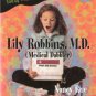 Young Women of Faith Lily Series #2 Lily Robbins, M.D. (Medical Dabbler) by Nancy Rue 031023249x