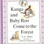 Kanga and Baby Roo Come to the Forest by A.A. Milne 0525447105