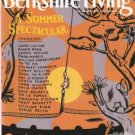 Berkshire Living  Magazine July 2005 A Summer Spectacular