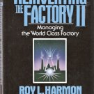 Reinventing the Factory II Managing the World Class Factory Roy L. Harmon 0029138620 Reinventing the Factory II Managing the World Class Factory Roy L. Harmon 0029138620