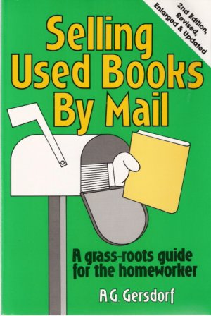 Selling Used Books By Mail A.G. Gersdorf 0962186023