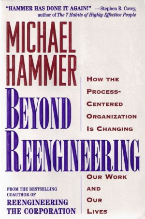 Beyond Reengineering Michael Hammer 0887308805