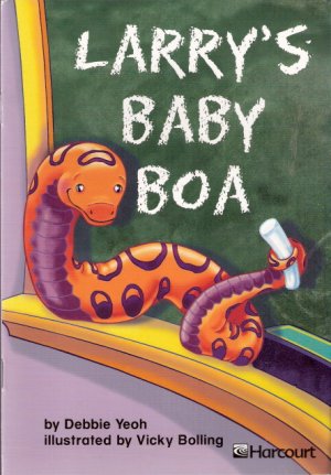 Larry's Baby Boa by Debbie Yeoh 015323086x Grade 2