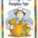 The King of the Pumpkin Fair by Sandra Widener 0153230851 Grade 2 The King of the Pumpkin Fair by Sandra Widener 0153230851 Grade 2