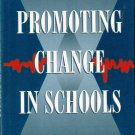 Promoting Change In Schools by John W. Wiles 0590492241 Promoting Change In Schools by John W. Wiles 0590492241