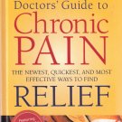 Doctor's Guide to Chronic Pain by Richard Laliberte 0762104686