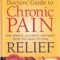 Doctor's Guide to Chronic Pain by Richard Laliberte 0762104686
