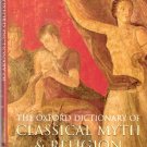 The Oxford Dictionary of Classical Myth and Religion 0192802887