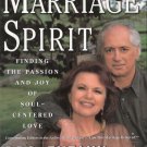 The Marriage Spirit by Drs. Evelyn and Paul Moschetta 0684834502 The Marriage Spirit by Drs. Evelyn and Paul Moschetta 0684834502