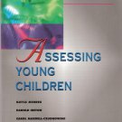 Assessing Young Children Gayle Mindes, Harold Ireton and Carol Mardell-Czudnowski 0827362110