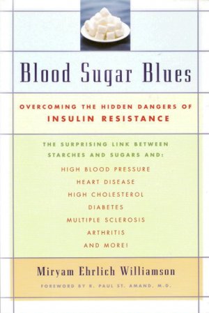 Blood Sugar Blues by Miryam Ehrlich Williamson 0802776108