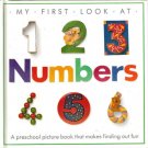 My First Look At Numbers by Dorling Kindersley 0679805338
