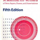 A Manual For Writers Fifth Edition by Kate L. Turabian 0226816257