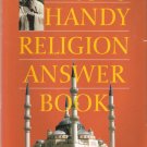 The Handy Religion Answer Book by John Renard 068104716x