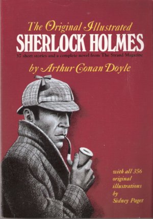 The Original Illustrated Sherlock Holmes by Arthur Conan Doyle 078581325x