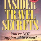 Insider Travel Secrets by Tom Parsons 0965096009 Insider Travel Secrets by Tom Parsons 0965096009