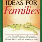 Ideas For Families by Phyllis Pellman Good and Merle Good 1561480762 Ideas For Families by Phyllis Pellman Good and Merle Good 1561480762