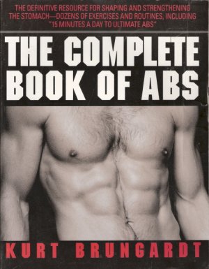 The Complete Book of Abs by Kurt Brungardt 0679744355