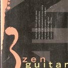 Zen Guitar by Philip Toshio Sudo 068483877x Zen Guitar by Philip Toshio Sudo 068483877x