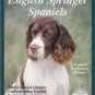 English Springer Spaniels by Tanya B. Ditto 0812017781