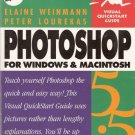 Photoshop 5.5 For Windows and Macintosh by Elaine Weinman and Peter Lourekas 0201699575 Photoshop 5.5 For Windows and Macintosh by Elaine Weinman and Peter Lourekas 0201699575