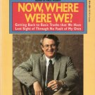 Now, Where Were We? by Roy Blount, Jr. 0345370325 Now, Where Were We? by Roy Blount, Jr. 0345370325
