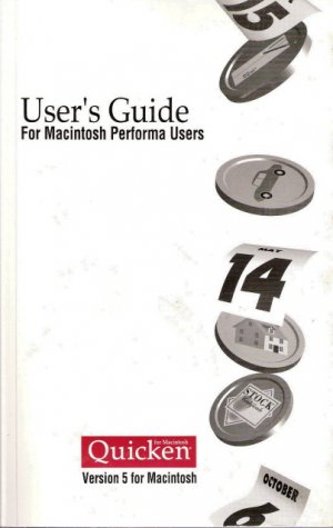 Quicken User's Guide Version 5 For Macintosh by Intuit Inc. 1573380199