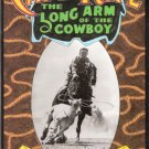 CatchRope The Long Arm of the Cowboy by John R. Erickson 0929398661