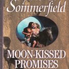 Moon-Kissed Promises by Sylvie F. Sommerfield 0821753088