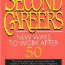 Second Careers by Caroline Bird 0316095990 Second Careers by Caroline Bird 0316095990