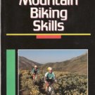 Mountain Biking Skills by Scott Martin 0878579001