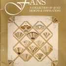 Fans A Collection of Quilt Designs and Inspirations by Jean Wells 0914881094 Fans A Collection of Quilt Designs and Inspirations by Jean Wells 0914881094