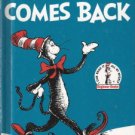 The Cat in the Hat Comes Back  by Dr. Seuss 0394800028