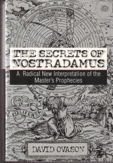 The Secrets Of Nostradamus By David Ovason 0060196718