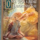 Once Upon A More Enlightened Time by James Finn Garner 0028604199