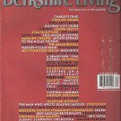 Berkshire Living Magazine November/December 2005 One-Year Anniversary