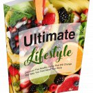 The Ultimate Lifestyle for healthy living & wellness  - eBook