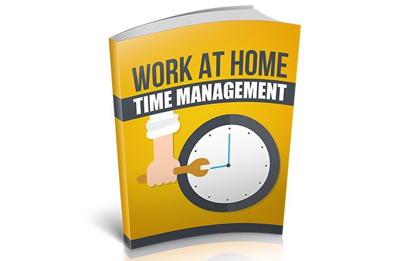 Work At Home Time Management eBook