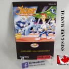MANUAL SNES - JETSONS INVASION OF PLANET PIRATES - Super Nintendo replica Instruction Manual Booklet