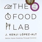 The Food Lab: Better Home Cooking Through Science - Hardcover _ Brand New