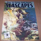 How To Draw and Paint Seascapes by Walter Foster #9