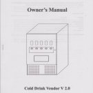 Drink Time Vending Machine VM-250 (Vendcraft) Manual + Coin Mechanism Manual